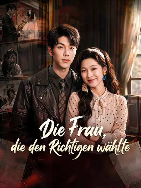 Die Frau, die den Richtigen wählte