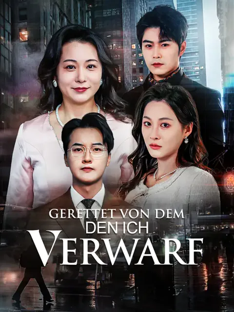 Gerettet von dem, den ich verwarf