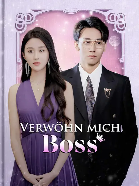 Verwöhn mich, Boss