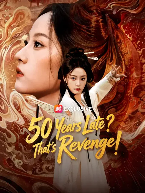50 Years Late? That’s Revenge!