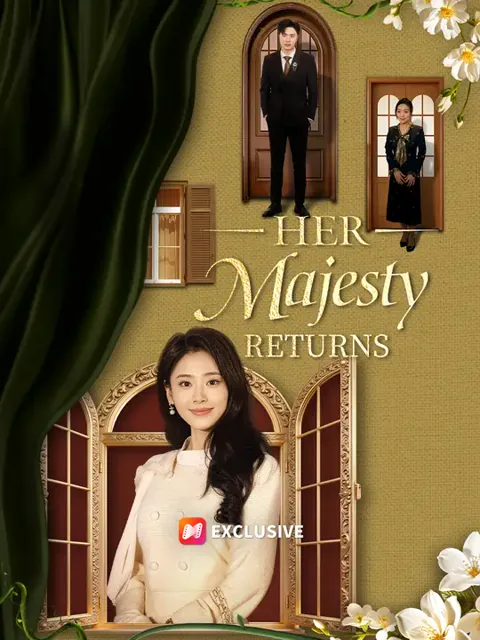 Her Majesty Returns