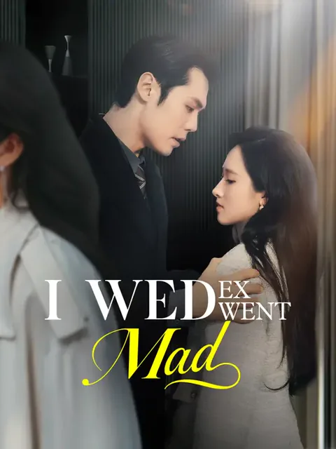 I Wed, Ex Went Mad