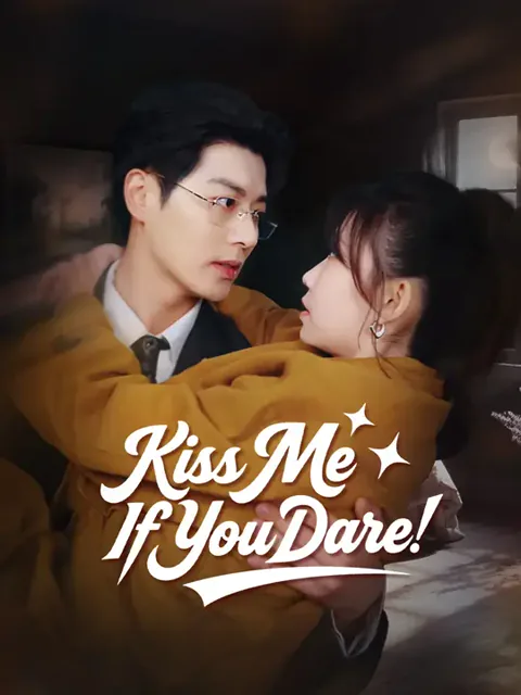 Kiss Me If You Dare!