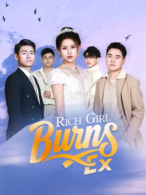 Rich Girl Burns Ex