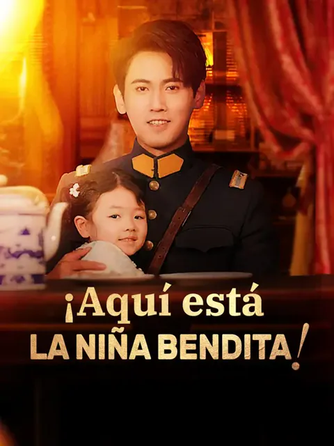 ¡Aquí está la niña bendita!