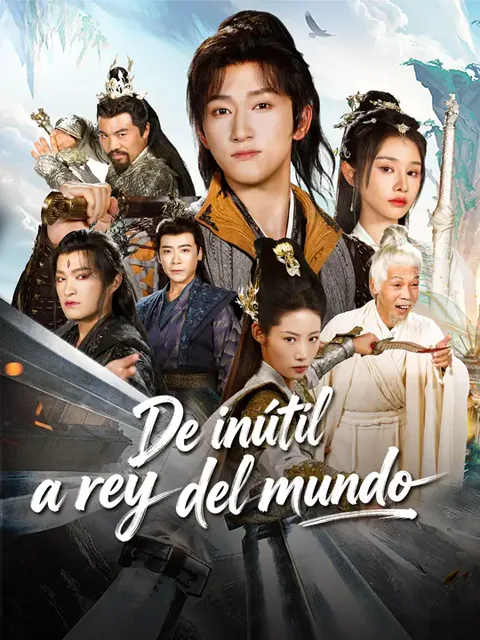 De inútil a rey del mundo