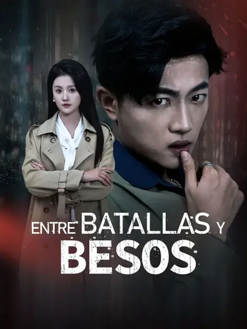 Entre batallas y besos