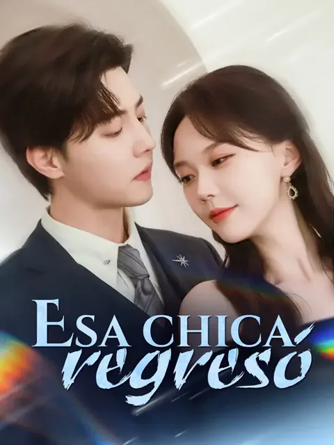 Esa chica regresó