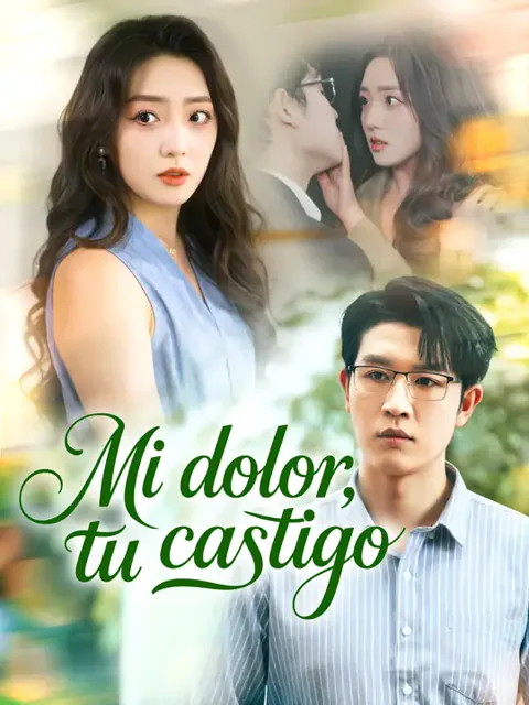 Mi dolor, tu castigo