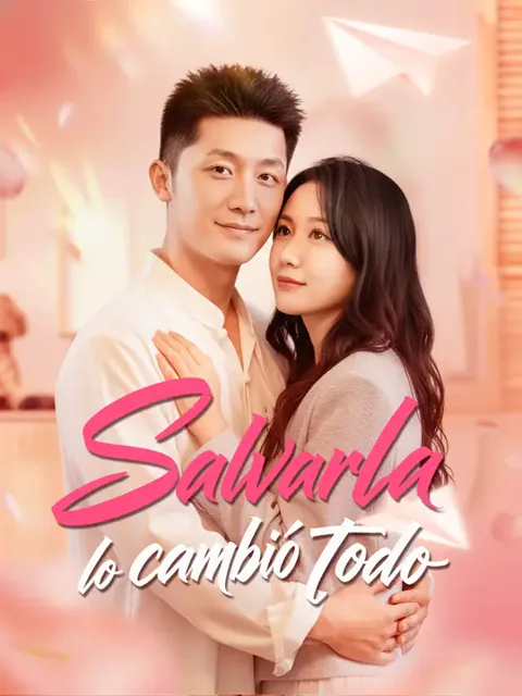 Salvarla lo cambió todo