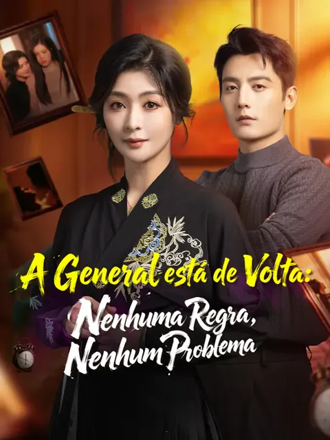 A General está de Volta: Nenhuma Regra, Nenhum Problema