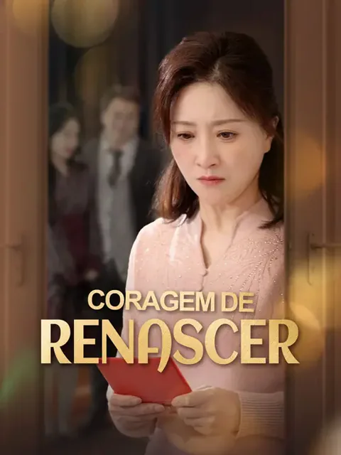 Coragem de Renascer