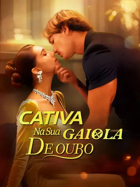 (Dublagem)Cativa na Sua Gaiola de Ouro