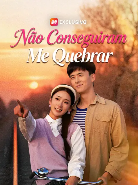 Não Conseguiram Me Quebrar