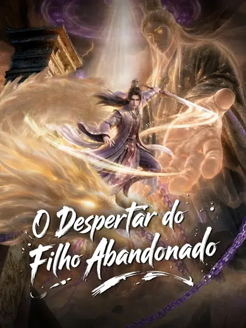 O Despertar do Filho Abandonado