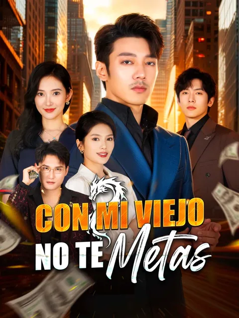 Con Mi Viejo No Te Metas