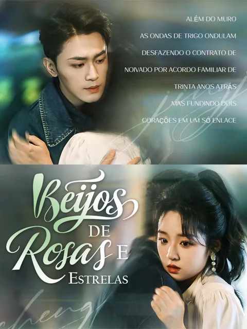 Beijos de Rosas e Estrelas