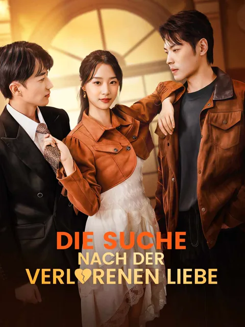 Die Suche nach der verlorenen Liebe