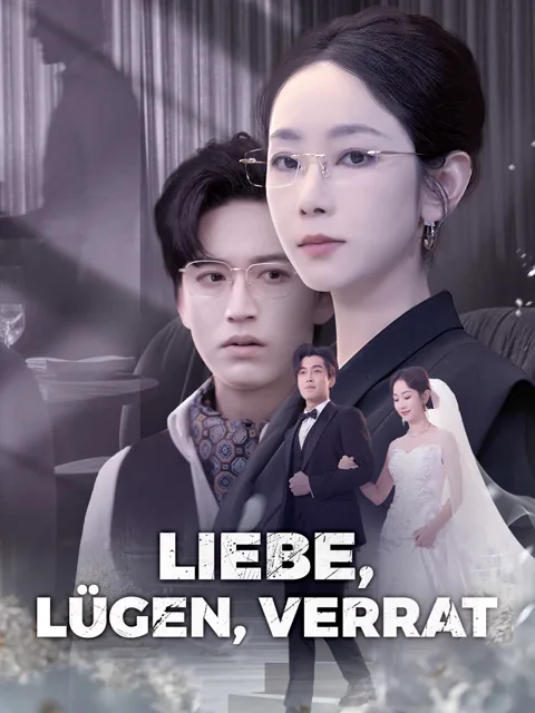 Liebe, Lügen, Verrat