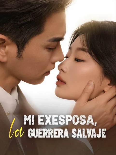 Mi exesposa, la guerrera salvaje