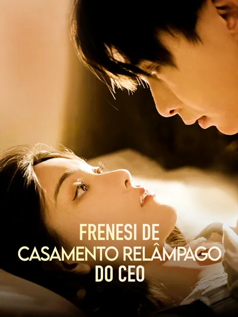 Frenesi de Casamento Relâmpago do CEO