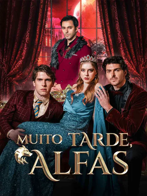 Muito tarde, Alfas
