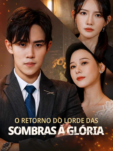 O Retorno do Lorde das Sombras à Glória