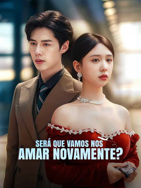 Será Que Vamos Nos Amar Novamente?