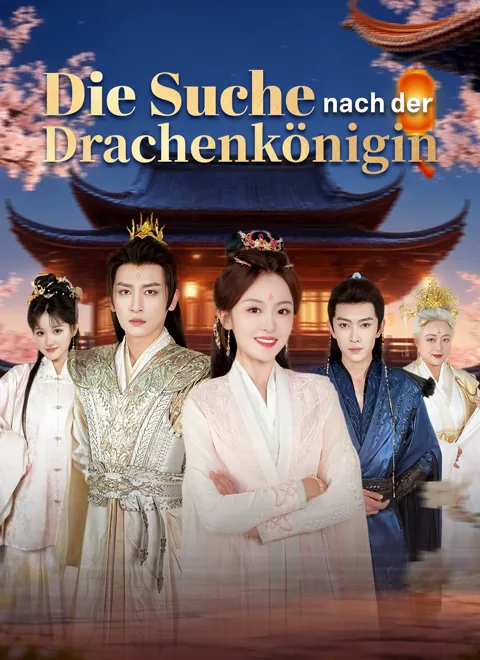 Die Suche nach der Drachenkönigin