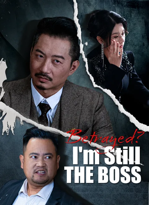 Betrayed? I'm Still The Boss