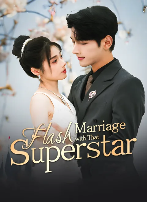 Flash Marriage with That Superstar
