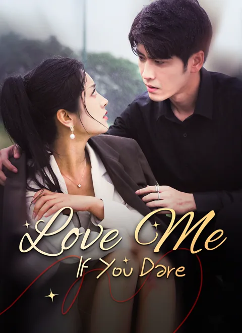 Love Me If You Dare
