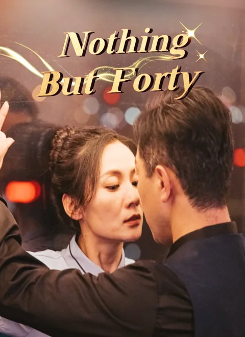 Nothing But Forty