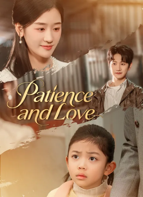 Patience and Love