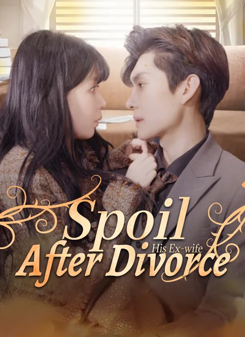 Spoil His Ex-wife After Divorce