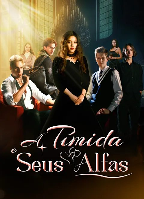 A Tímida e Seus Alfas