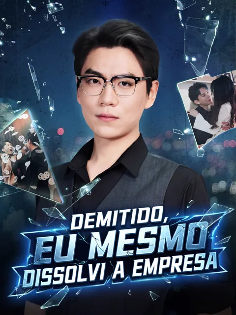 Demitido, Eu Mesmo Dissolvi a Empresa