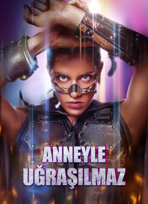 Anneyle Uğraşılmaz