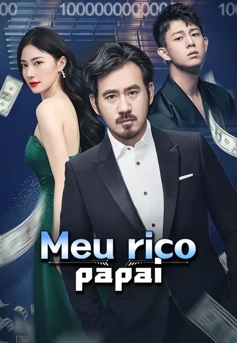 Meu Pai Tem Trilhões em Ativos!