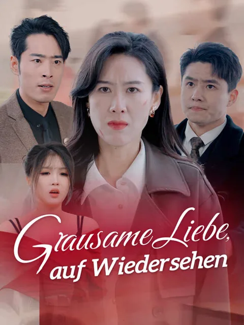 Grausame Liebe Auf Wiedersehen