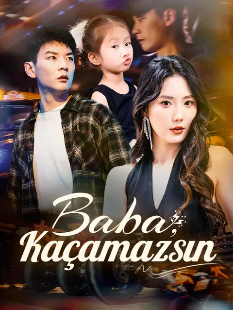 Baba kaçamazsın