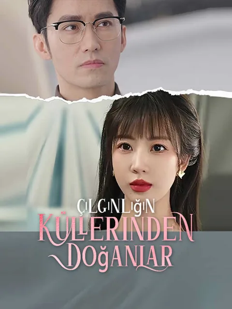 çılgınlığın küllerinden doğanlar