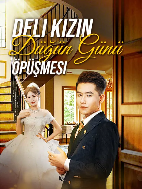 Deli kızın düğün günü öpüşmesi