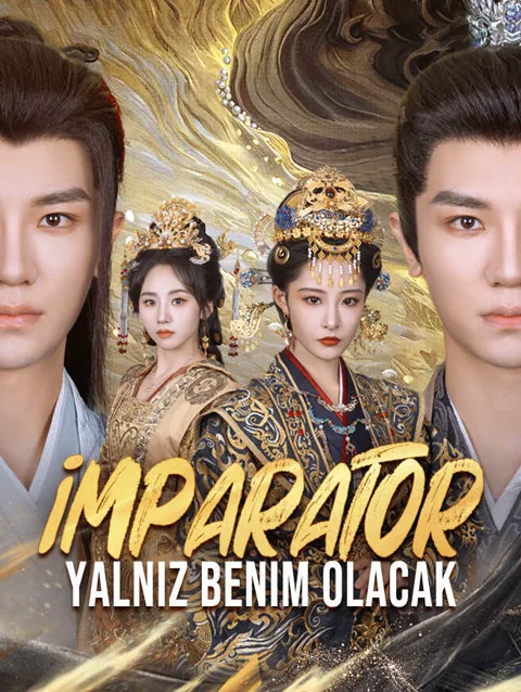 i̇mparator yalnız Benim Olacak