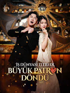 i̇ş dünyası Titredi büyük Patron döndü