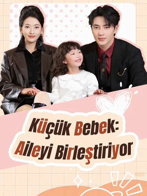küçük Bebek Aileyi birleştiriyor