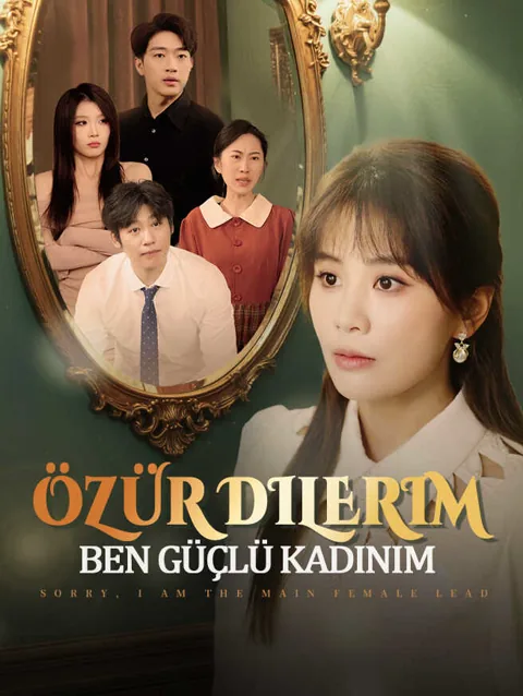özür Dilerim Ben güçlü kadınım