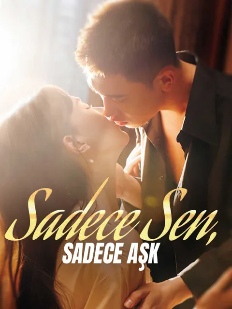Sadece Sen Sadece aşk