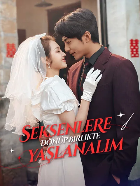Seksenlere dönüp Birlikte yaşlanalım