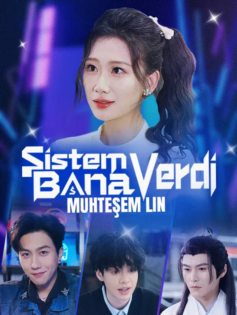 Sistem Bana Verdi muhteşem Lin